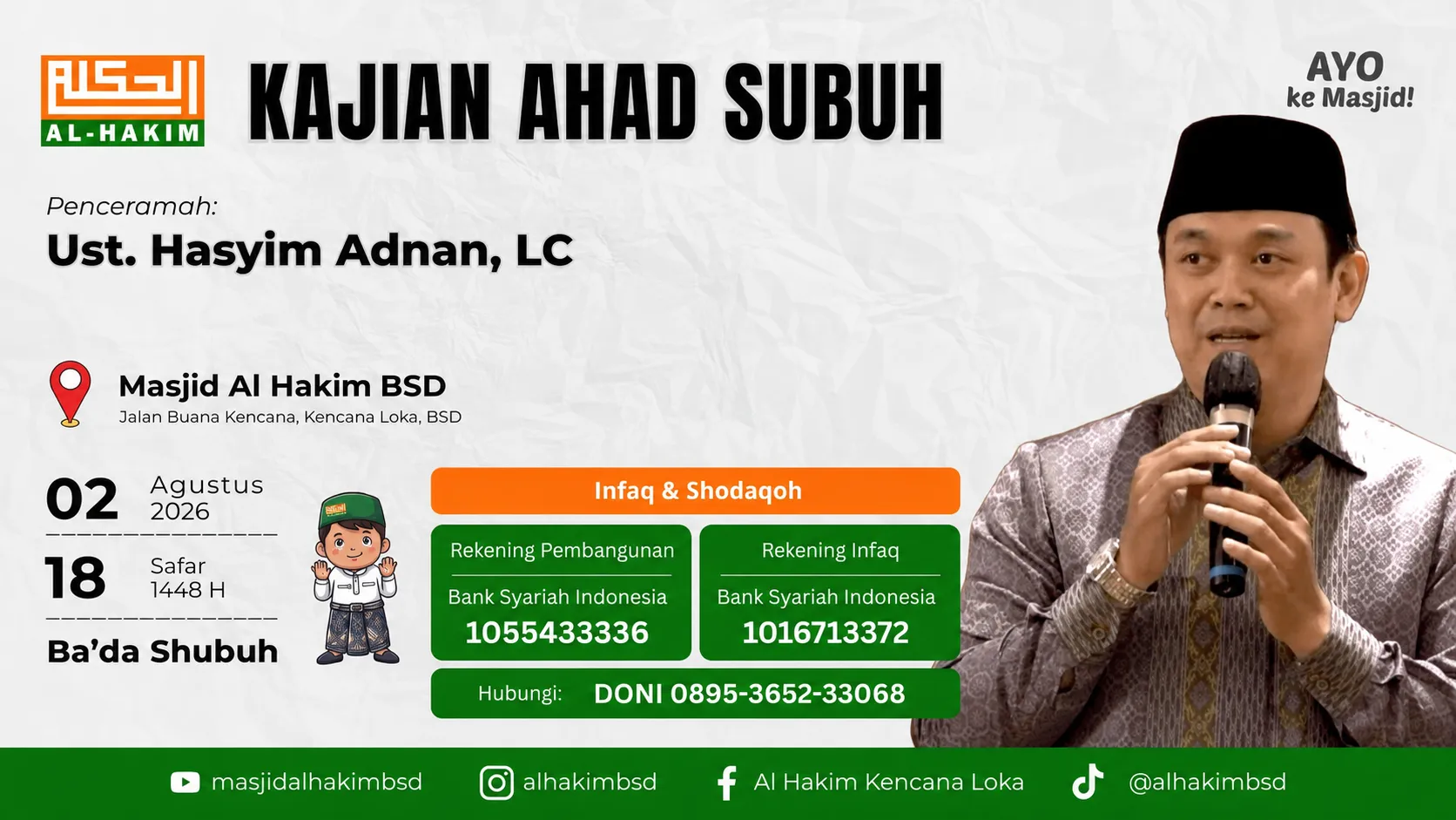 Kajian Ahad Subuh bersama Ust. Hasyim Adnan, Lc