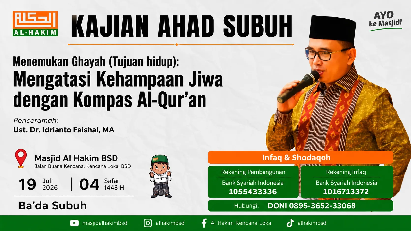 Kajian Ahad Subuh: Menemukan Ghayah (Tujuan Hidup)